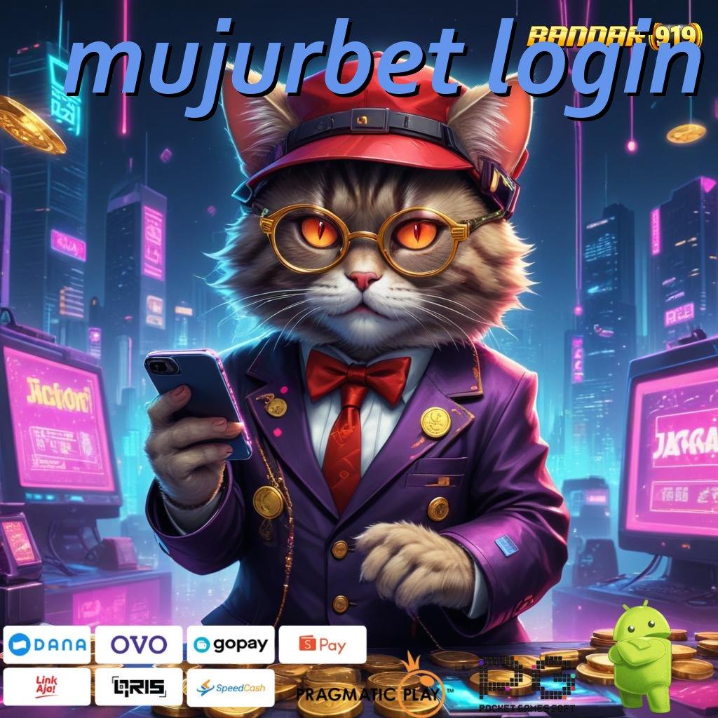 MUJURBET LOGIN # Gacor Parah Dengan Spin Cepat