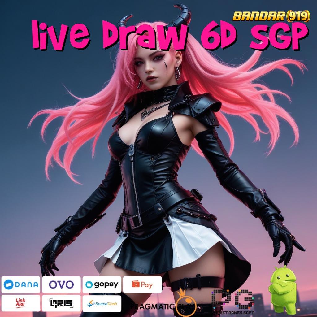 LIVE DRAW 6D SGP @ Valid Android Bonus Jackpot Spin