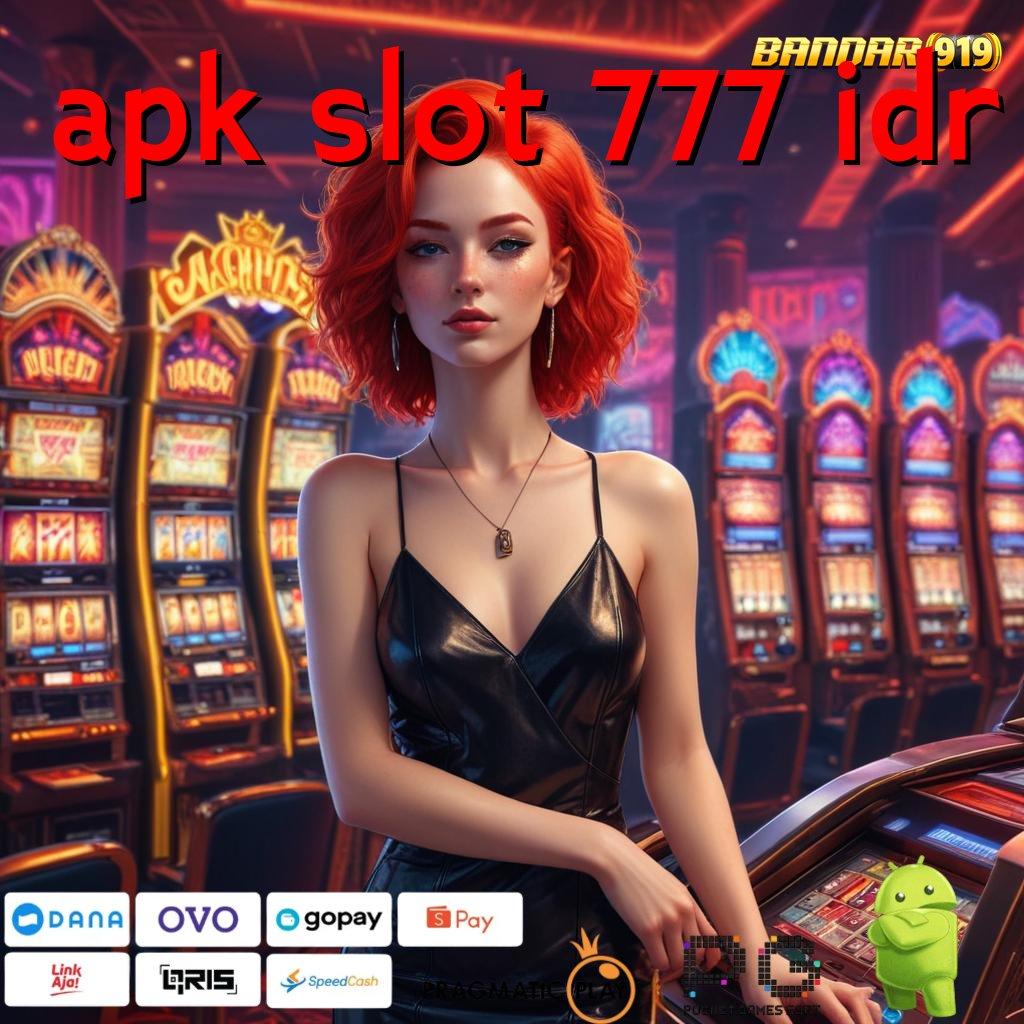 APK SLOT 777 IDR # Event Unggulan Dengan Sistem Hemat Modal