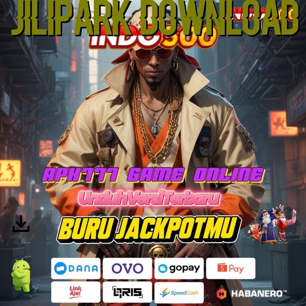 Jilipark Download