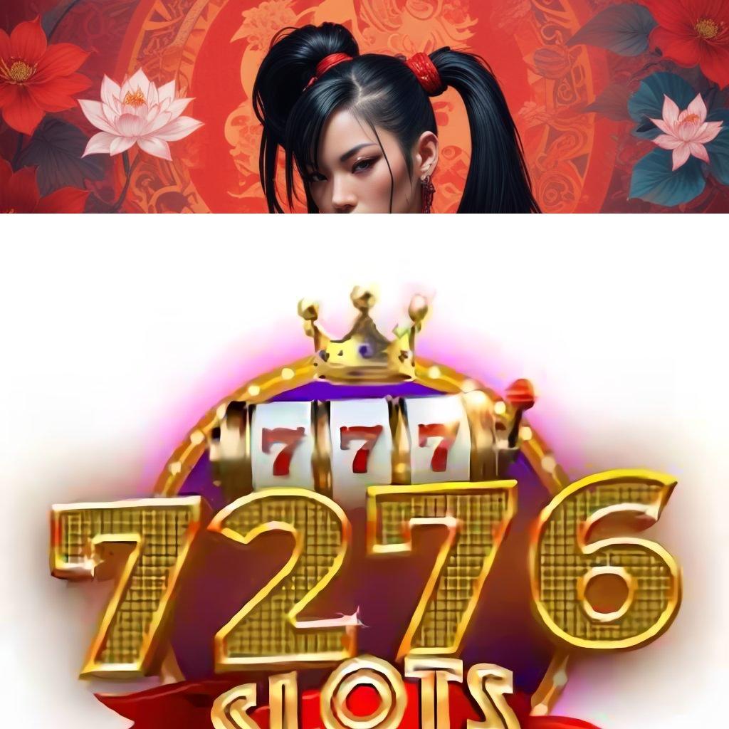 7276 SLOTS COM 🚀 Sekarang Rasakan Sistem Yang Diperbarui