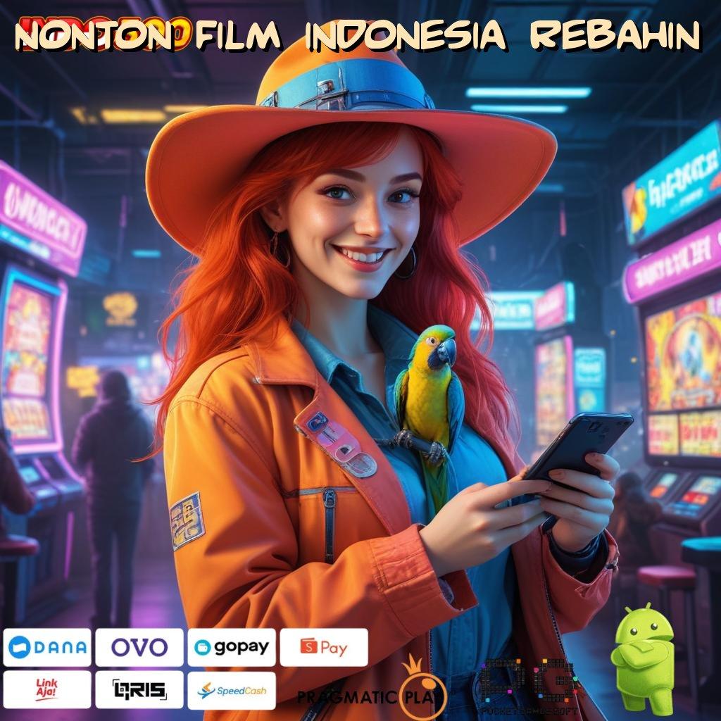 NONTON FILM INDONESIA REBAHIN perlindungan kekalahan bebas ip terkunci