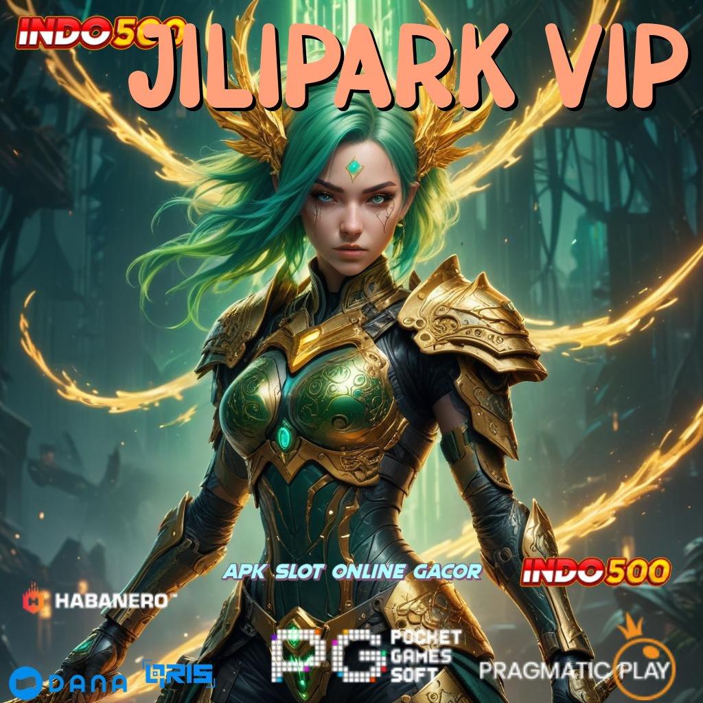 JILIPARK VIP : Prima Event Bonus Server Cepat