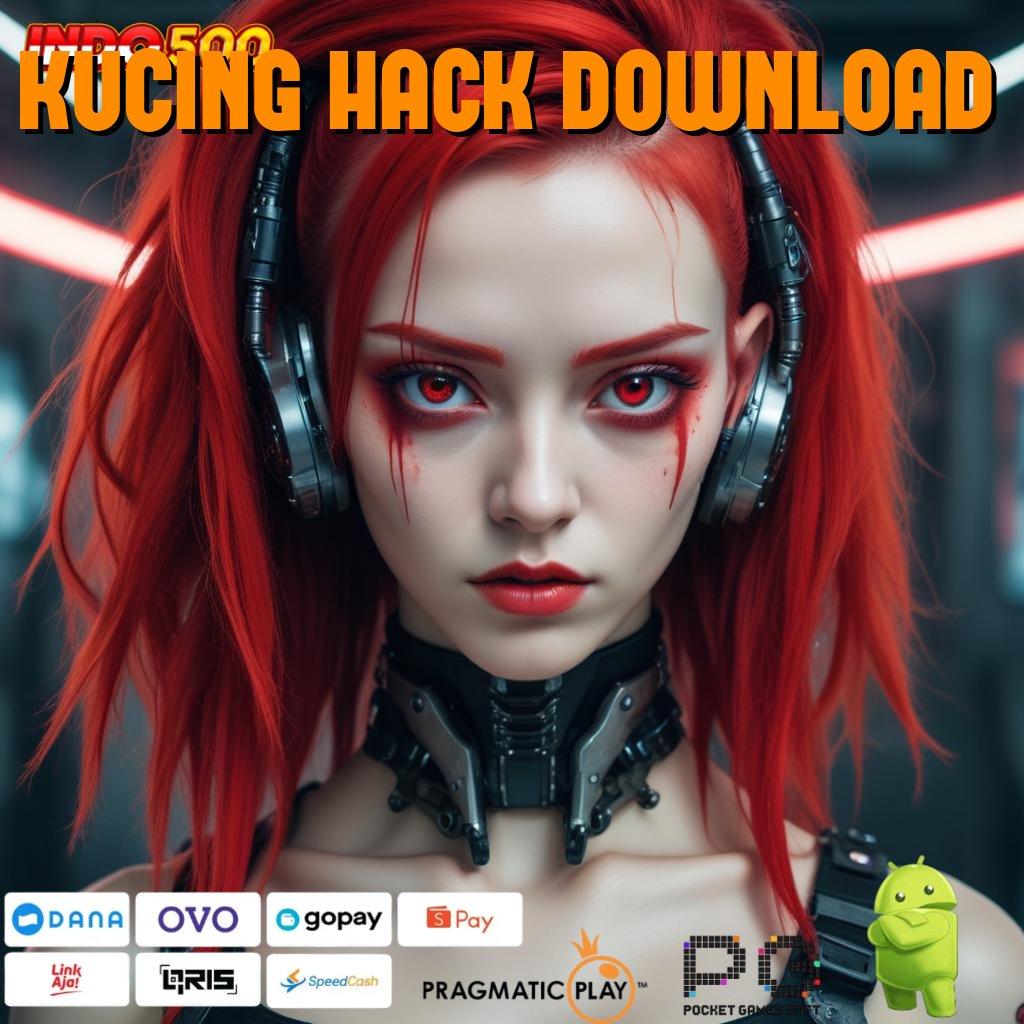 KUCING HACK DOWNLOAD Peluang Rezeki Mudah Pola Dinamis