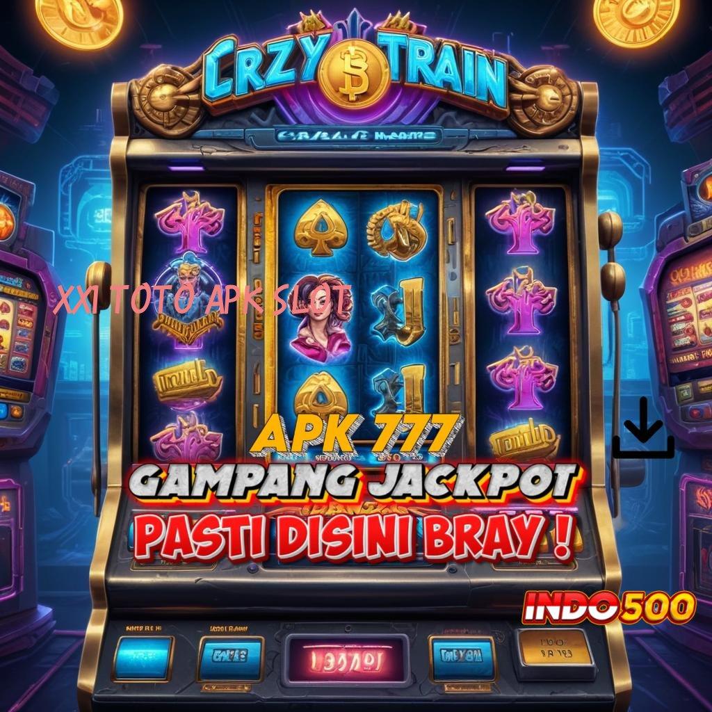 XX1 TOTO APK SLOT ♍ Hadiah Gacor Dengan Deposit Pulsa Instan