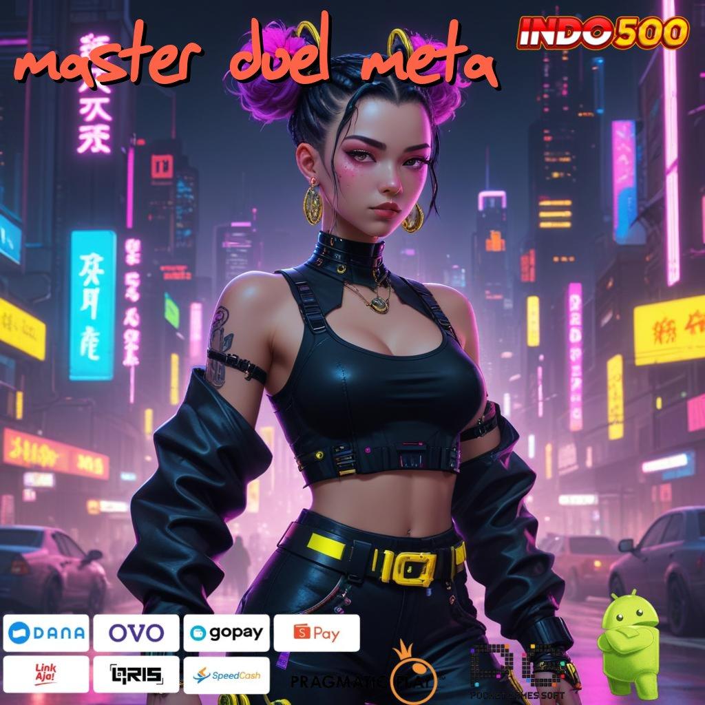 MASTER DUEL META Event Seru Dengan Bonus Deposit Tanpa Ribet