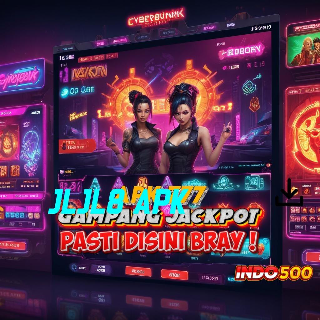 JLJL8 APK Maxwin Pasti Dengan Kode Jackpot Terbaru