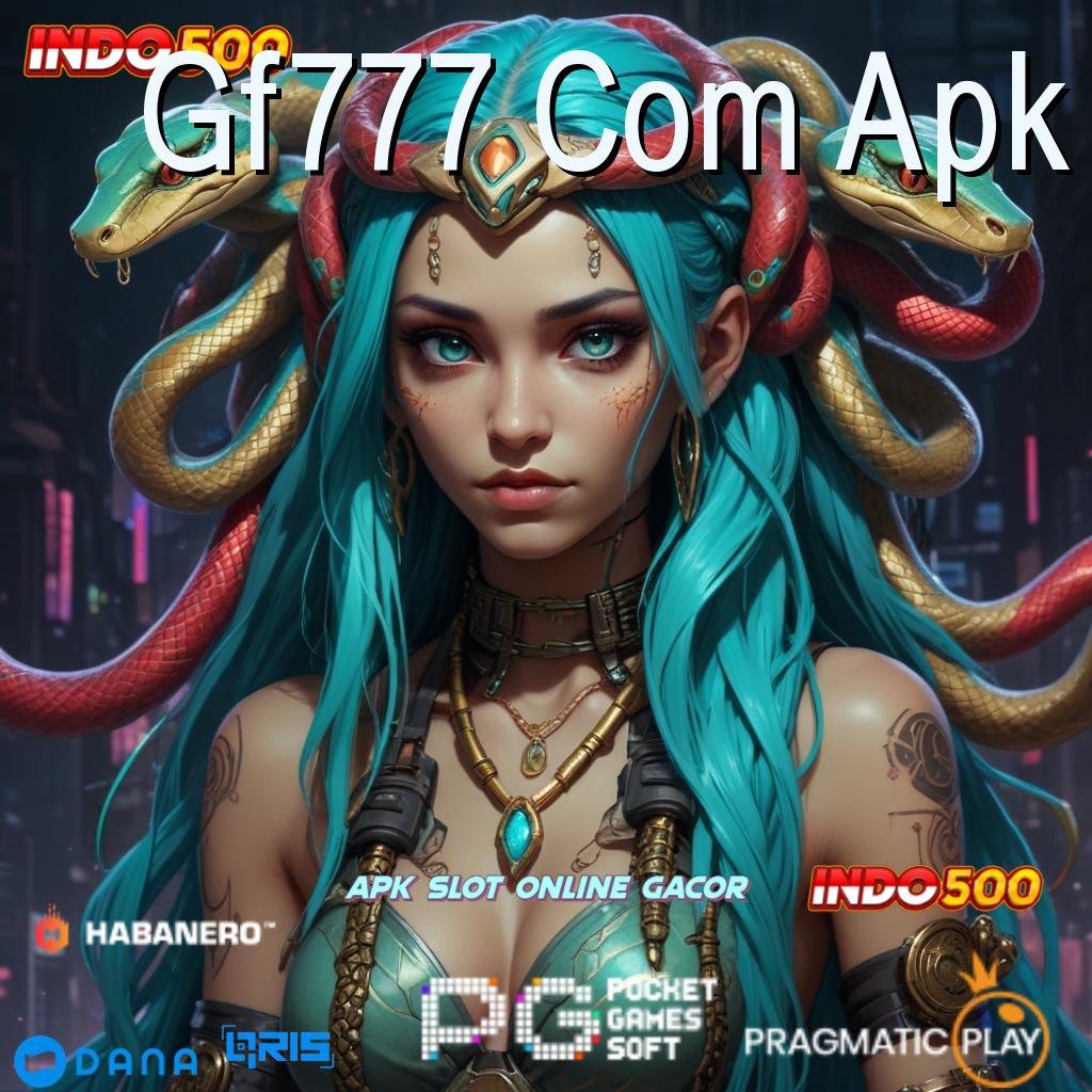 Gf777 Com Apk