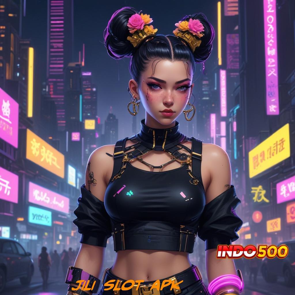 JILI SLOT APK ⋗ Versi Anyar Cuan Terus! Main Saat Ini, Dapatkan Cuan Sekarang