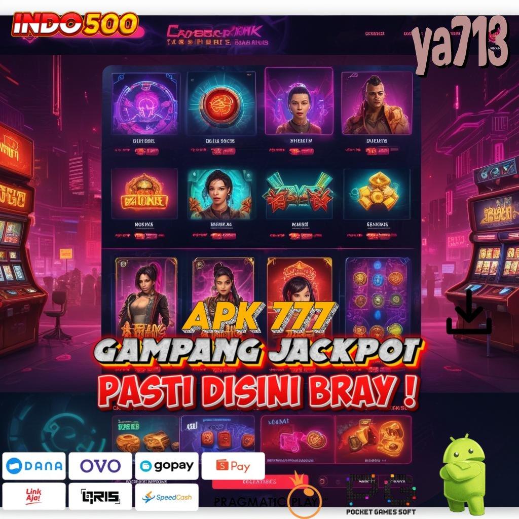 YA713 Aplikasi Jackpot Tanpa Kekalahan