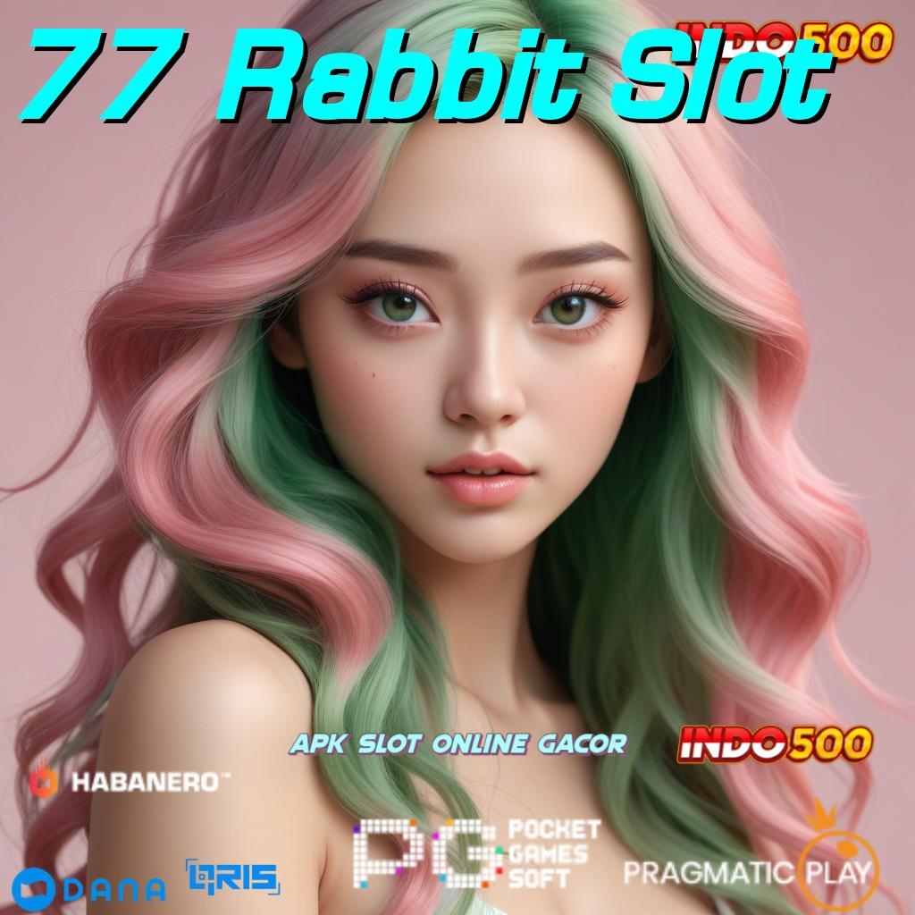 77 Rabbit Slot