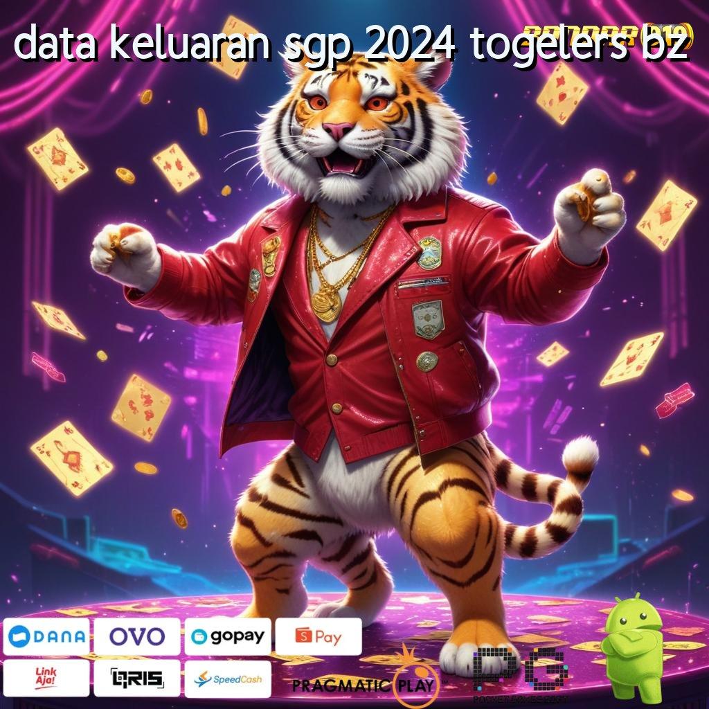 DATA KELUARAN SGP 2024 TOGELERS BZ > Terbuka Peluang Langsung Menang Modal Kecil