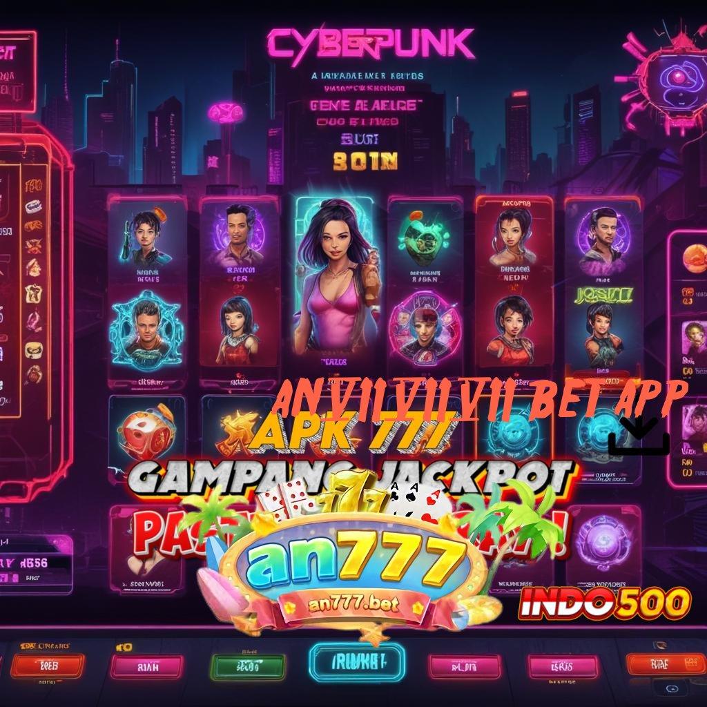 AN777 BET APP 🚀 model terbaru cocok banget model terbaru