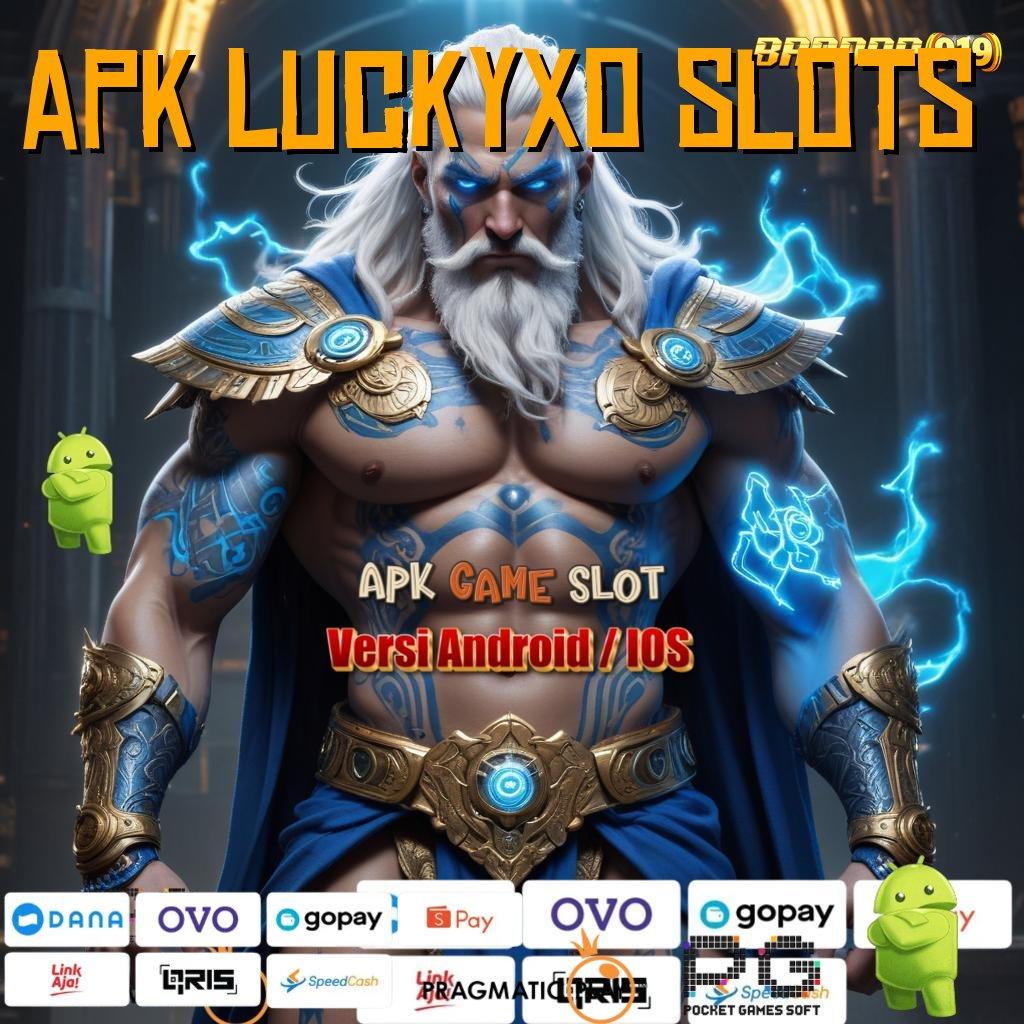 APK LUCKYXO SLOTS @ Kontainer Baru untuk Sistem Titik Kontrol Stabil