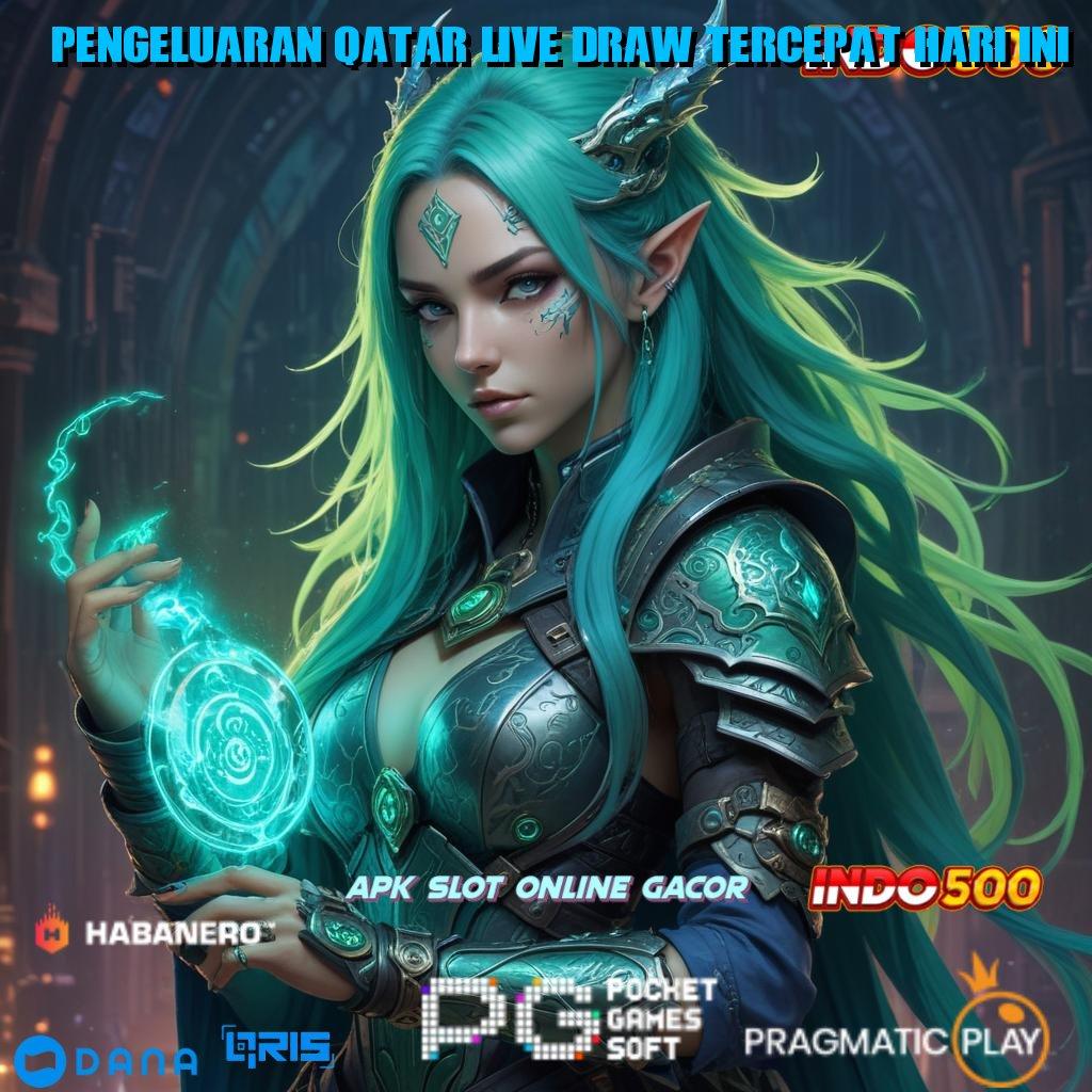 Pengeluaran Qatar Live Draw Tercepat Hari Ini