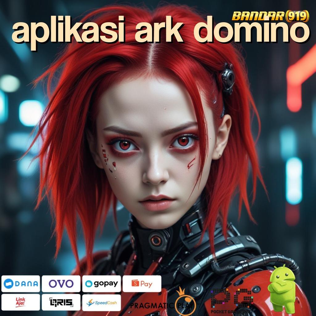 APLIKASI ARK DOMINO : Renungkanlah Pola Baru untuk Spin Efisien Hari Ini