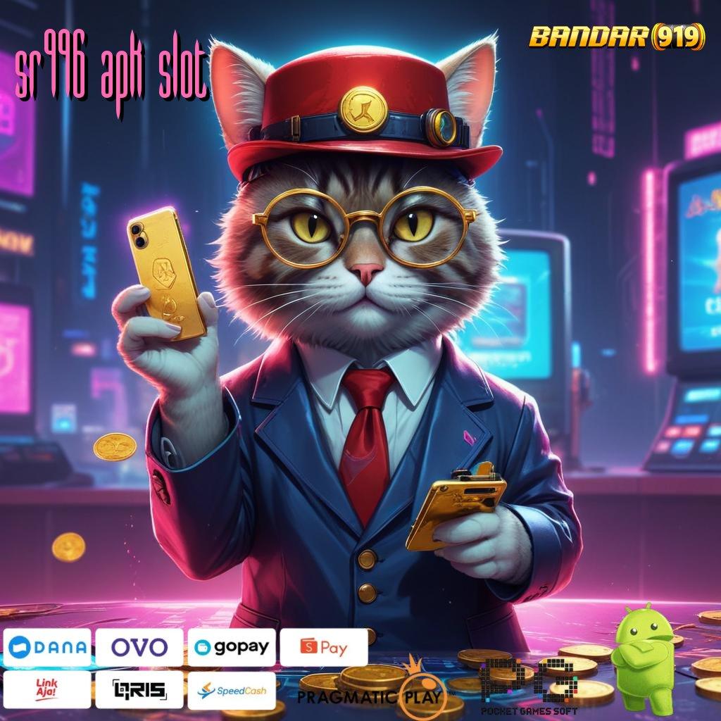 SR996 APK SLOT # Langsung WD Dengan Spin Jackpot