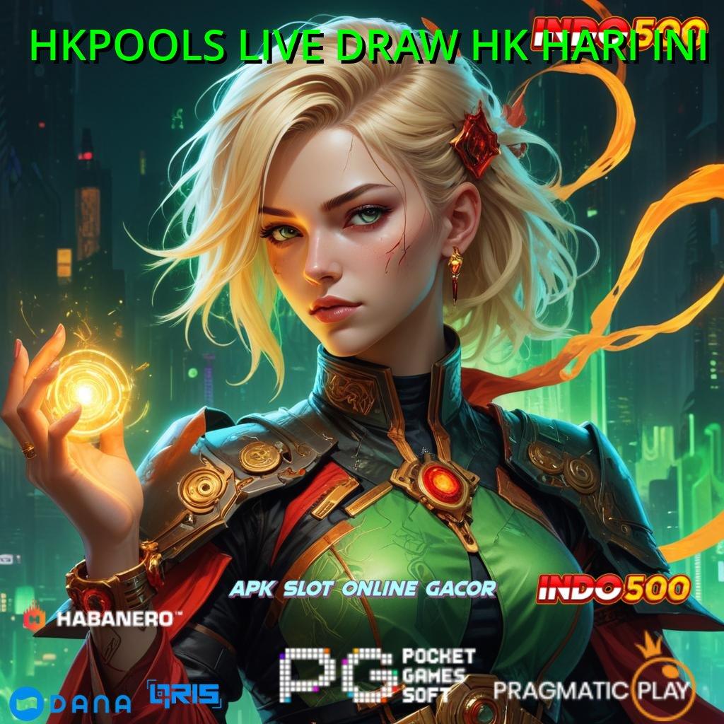 HKPOOLS LIVE DRAW HK HARI INI ➜ Depo Bank Jalan Kaya