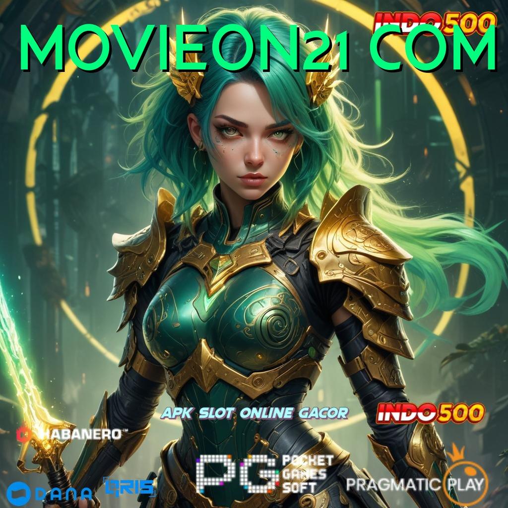 MOVIEON21 COM ➜ double rtp server dengan akun baru langsung stabil