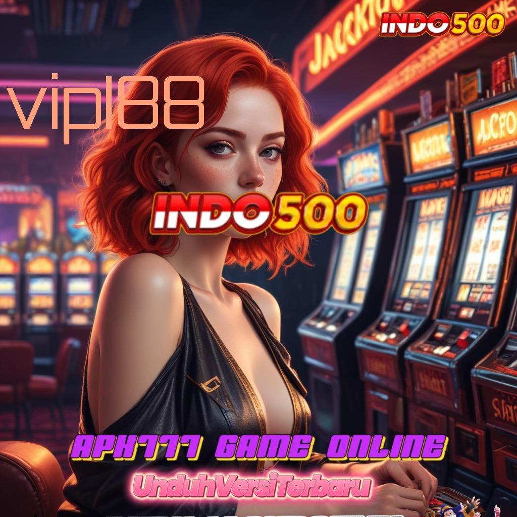 VIP188 APK Event Bonus Versi 67