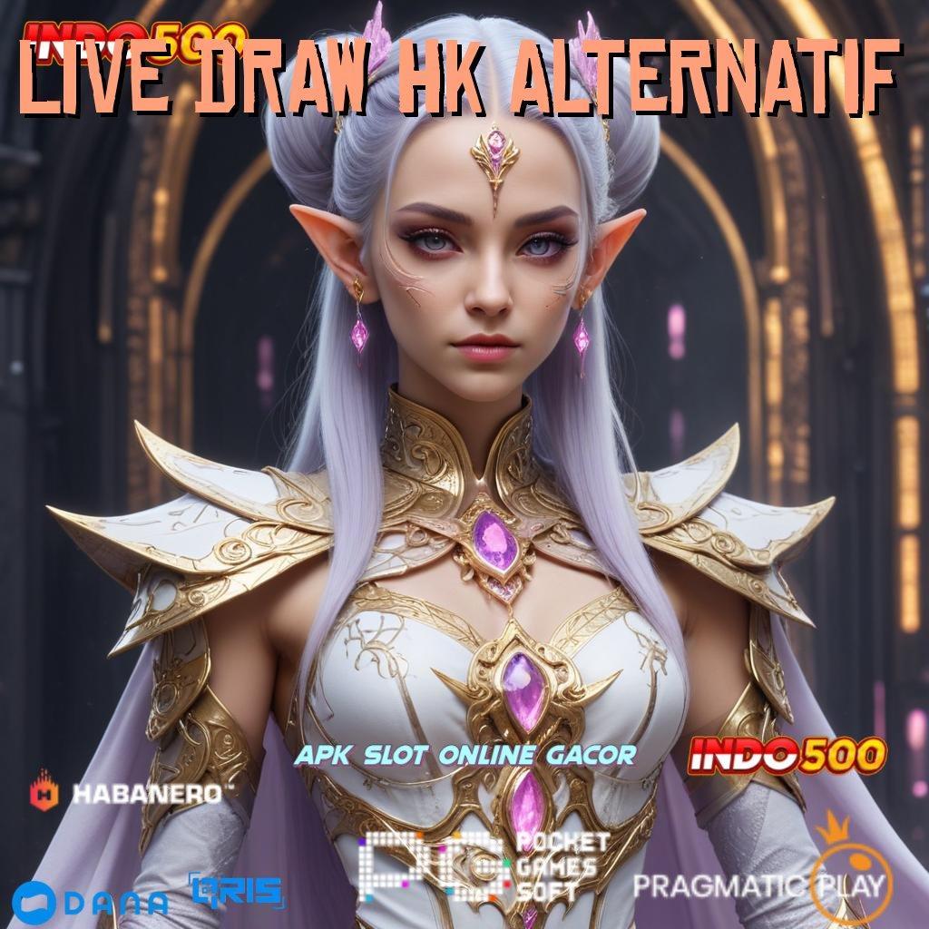 Live Draw Hk Alternatif