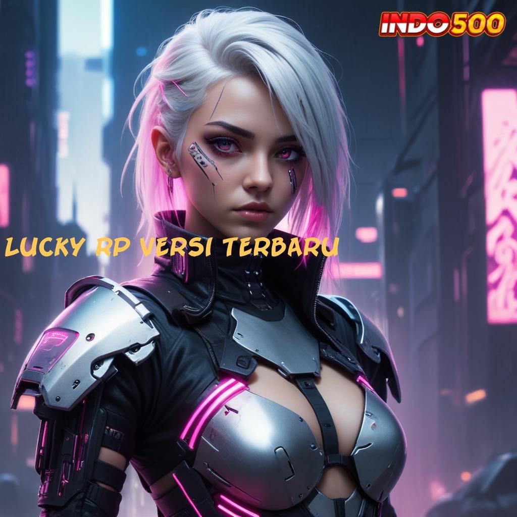 LUCKY RP VERSI TERBARU ↪ rekomendasi slot untuk menang besar