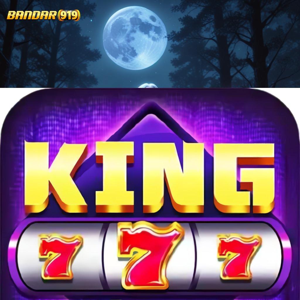 KING777 APK DOWNLOAD ➜ pasti jackpot penuh