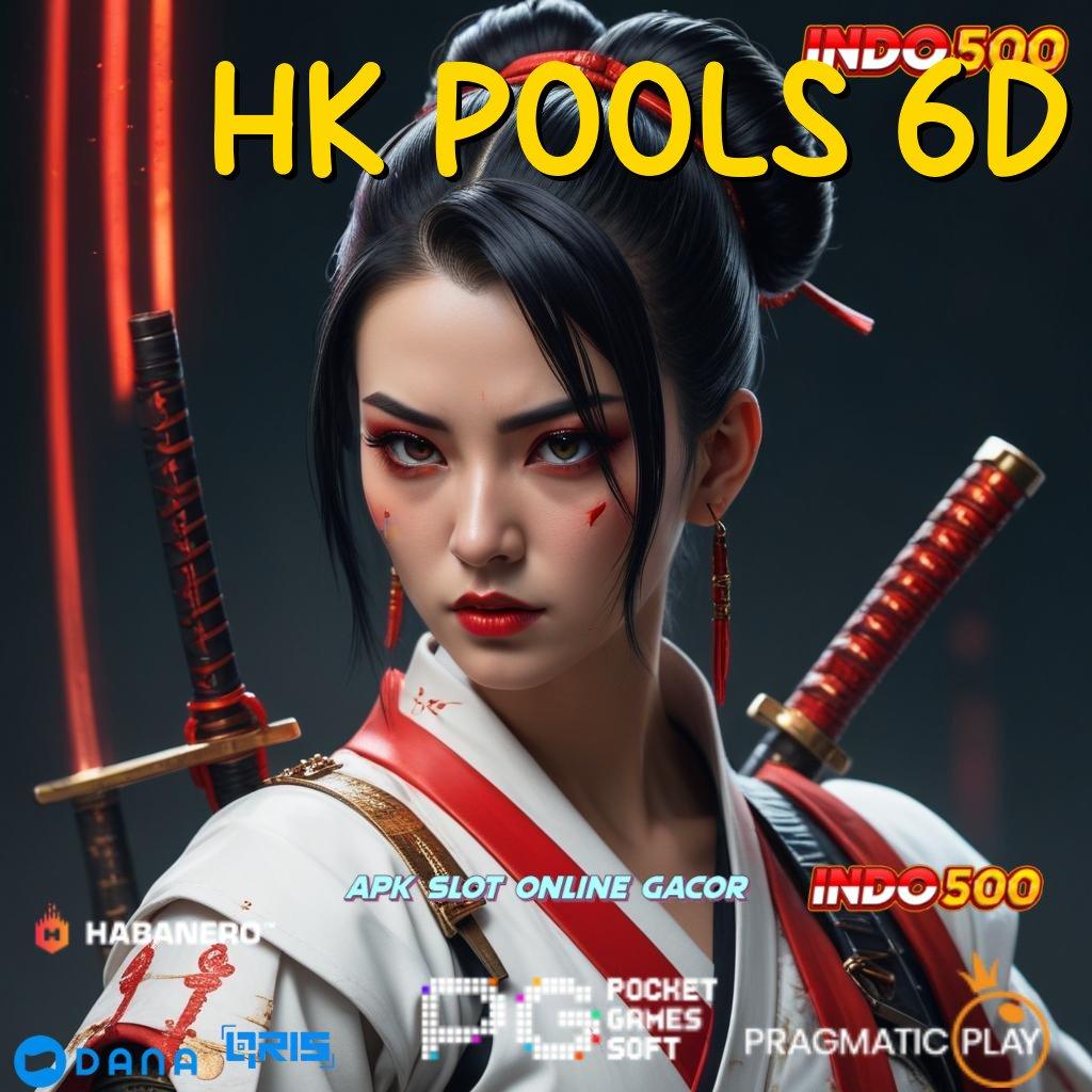 Hk Pools 6d