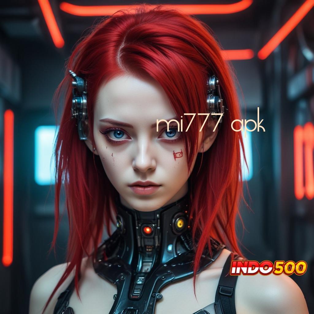 MI777 APK ➤ hadiah jackpot menanti