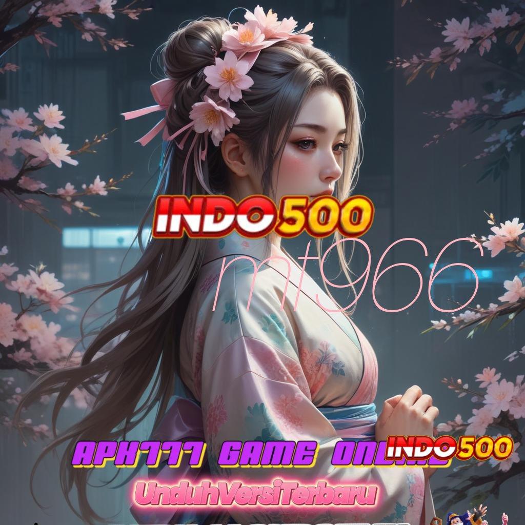 MT966 ⇏ Receh Spin RTP Auto Thailand