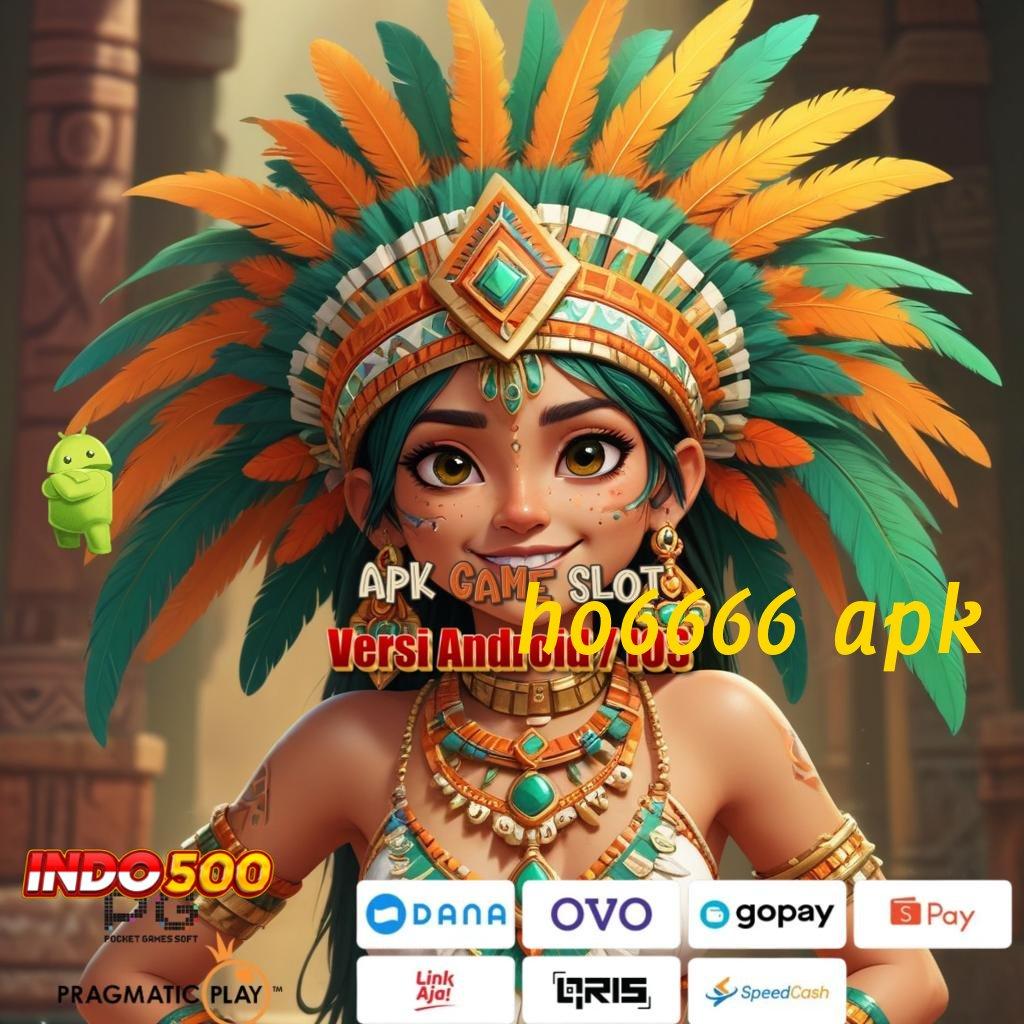 HO6666 APK ⋗ Menghargai Solusi Simple Cepat dan Terbiasa