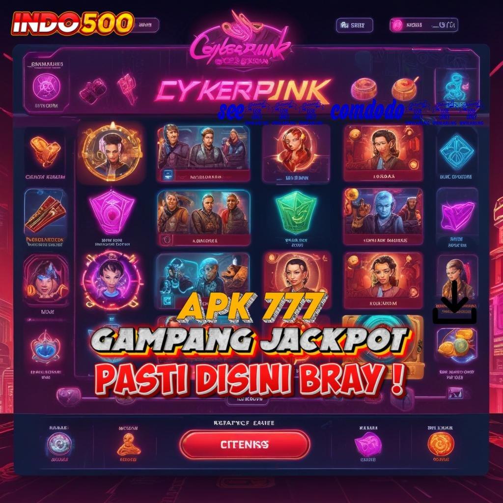 SEE789 COMDODO555 ➽ kerja kompatibel infrastruktur terkini game