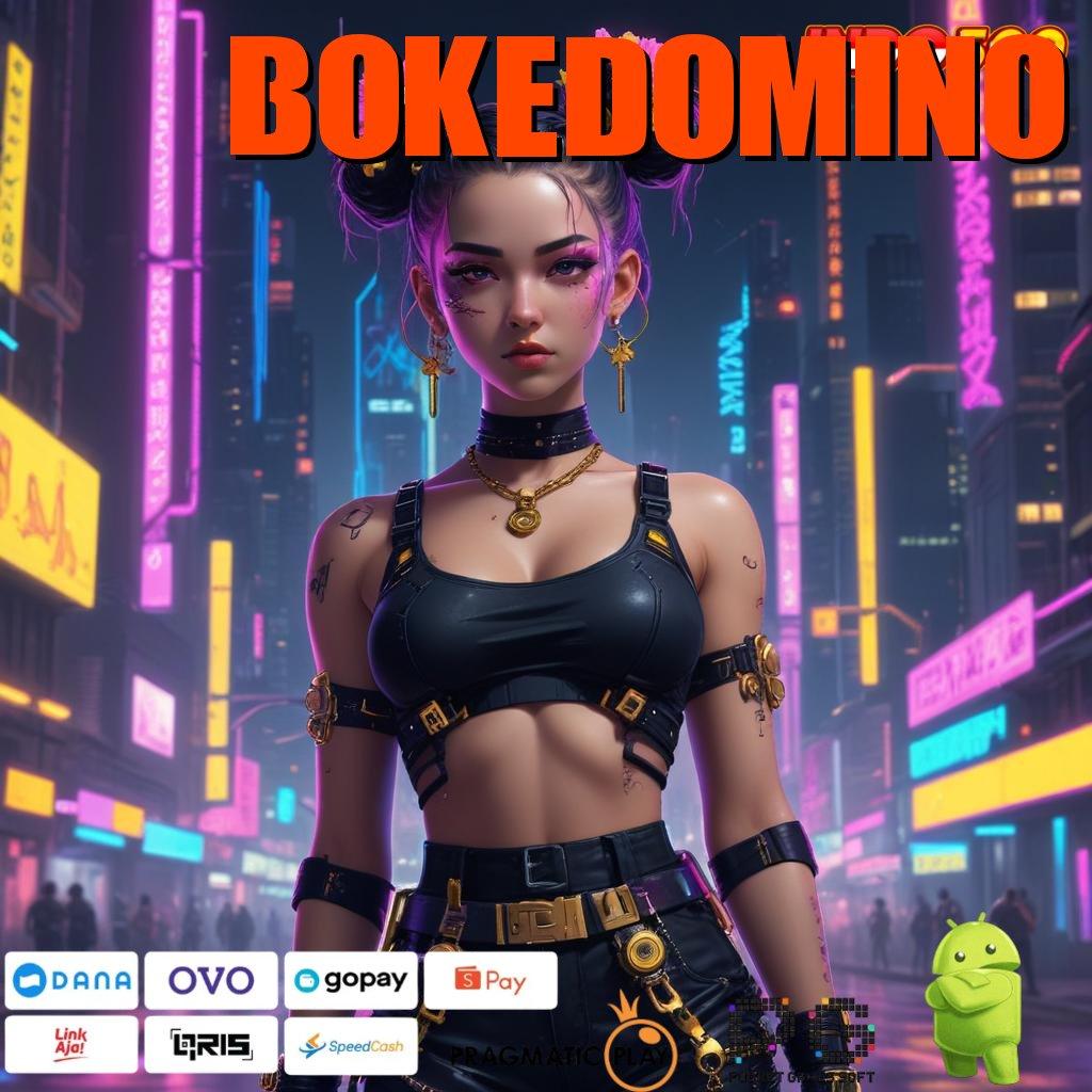 BOKEDOMINO sumber valid resmi banget sumber valid