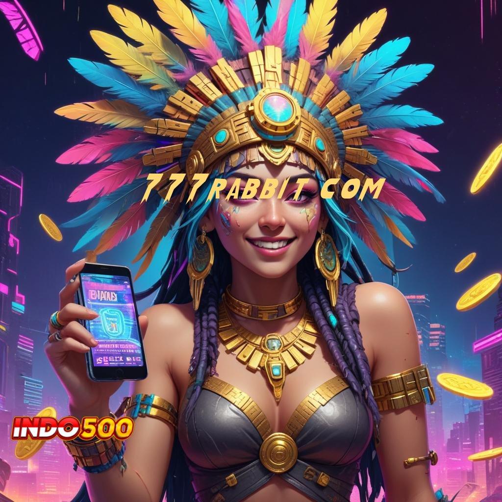 777RABBIT COM Set Hadiah Tak Terlupakan Slot Gacor 2025, Jackpot Itu Nyata!