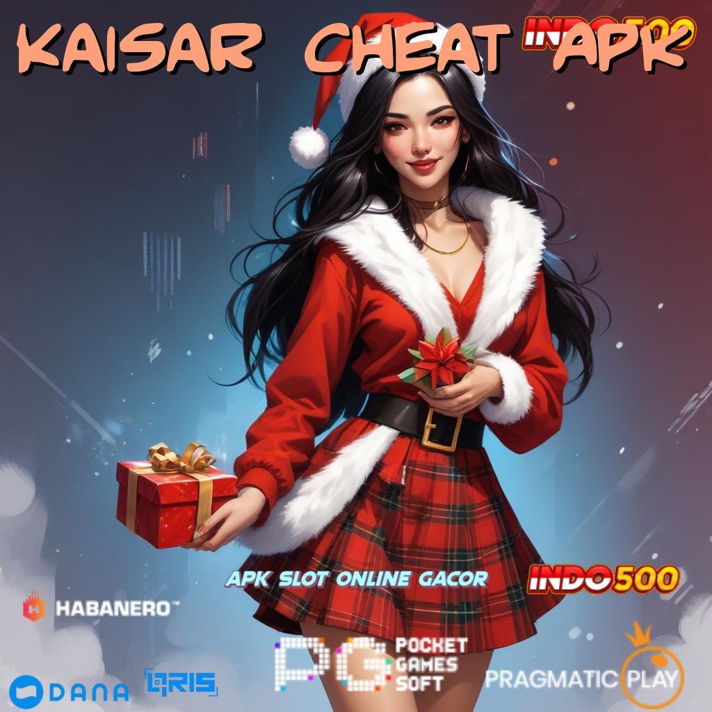 Kaisar Cheat Apk