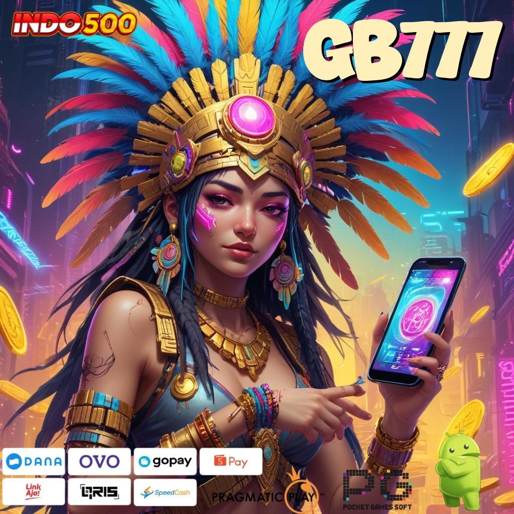 GB777 Depo Mandiri 10rb APK Gacor 2025, Menang Banyak!