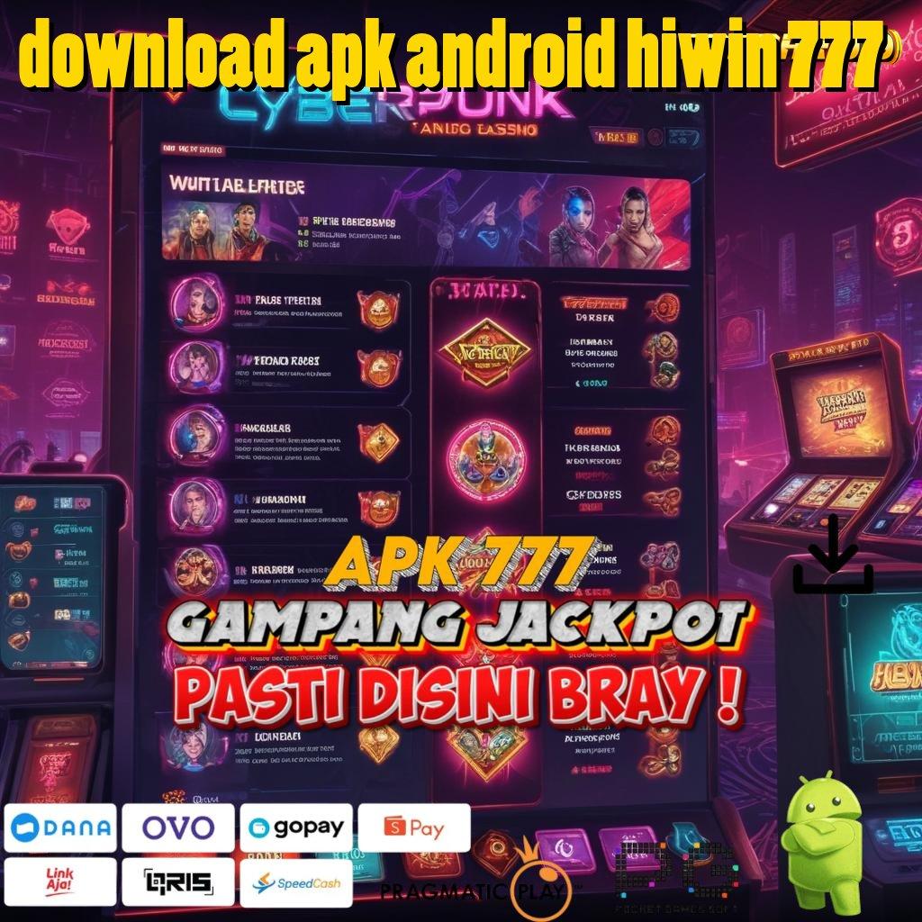 DOWNLOAD APK ANDROID HIWIN 777 | Slot Paling Baru! Download Gratis Versi 2025 dan Spin Sekarang!