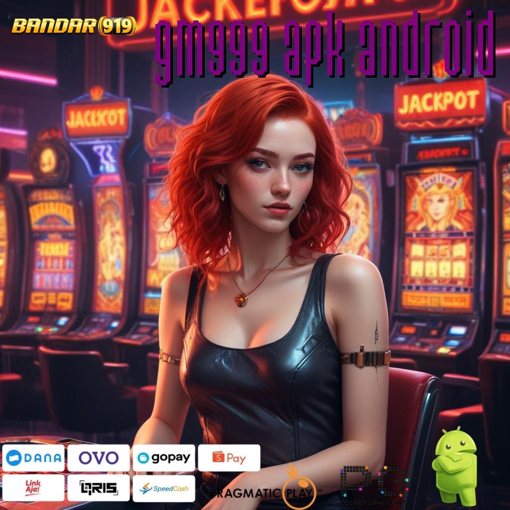 GM999 APK ANDROID , Game Unik Hadiah Gokil Buat Kantong Tertawa