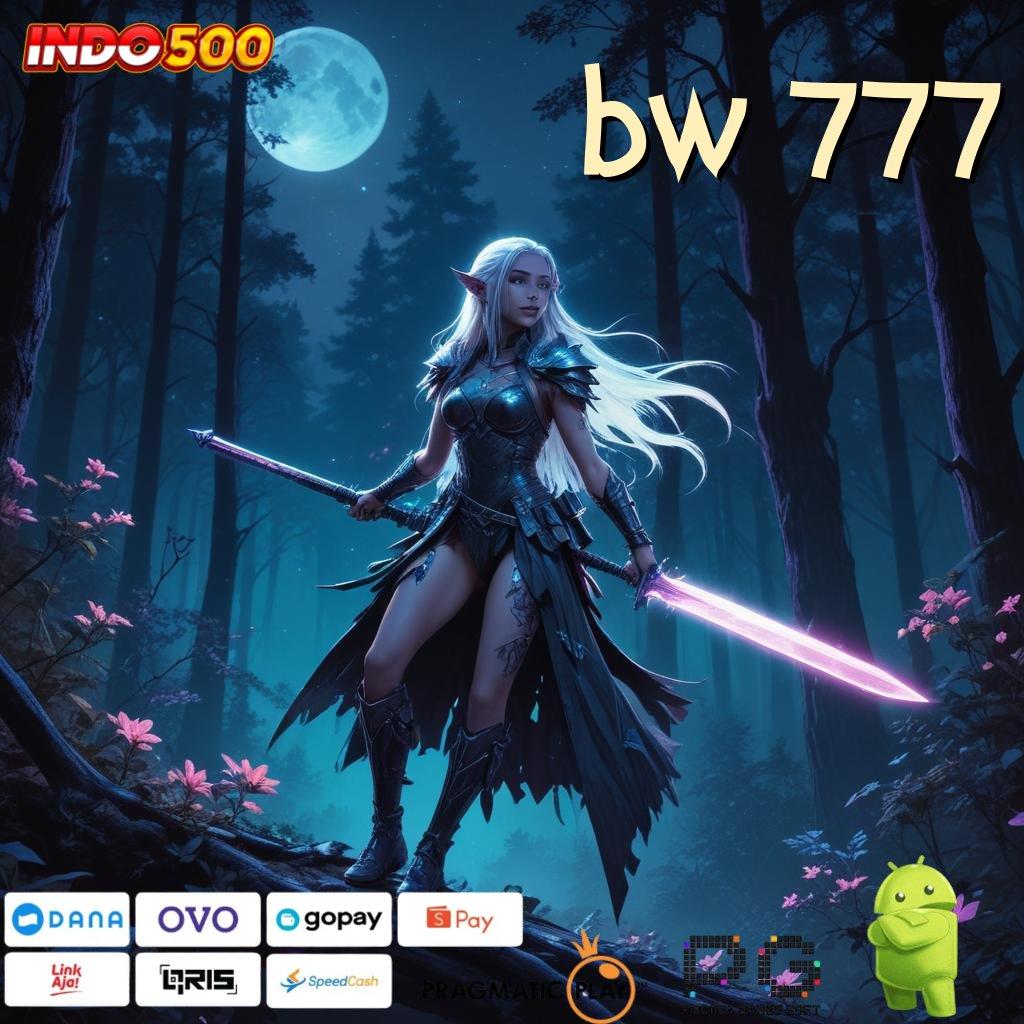 BW 777 Aplikasi Instan Dengan Maxwin Besar