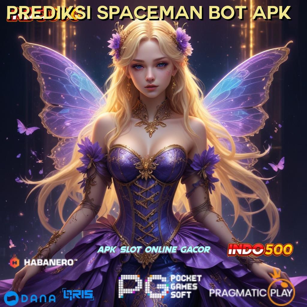 PREDIKSI SPACEMAN BOT APK 🥇 output prestasi produktif kiriman kejutan