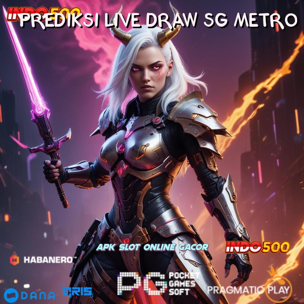 PREDIKSI LIVE DRAW SG METRO ➤ Langkah Mudah Untuk Jackpot Dengan Cepat