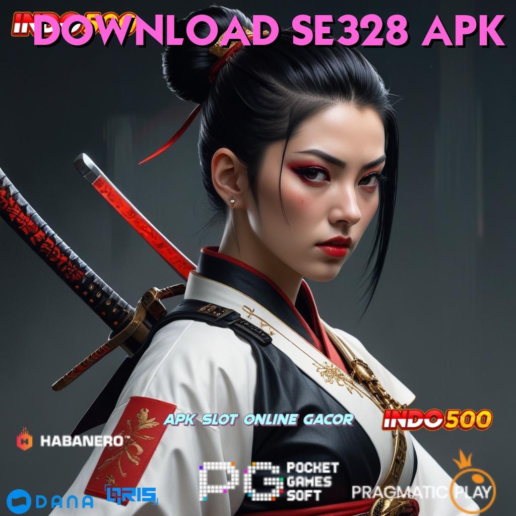 DOWNLOAD SE328 APK 🚀 Indonesia Pegang RTP Tertinggi Versi Terbaru Apk Slot Maxwin Unduh Sekarang