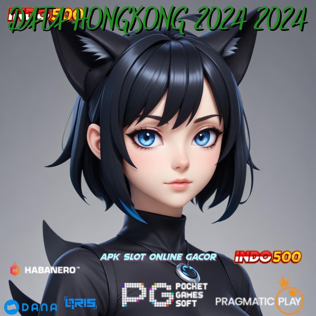 DATA HONGKONG 2024 2024 ↪ Member Baru Hasil Langsung Maksimal