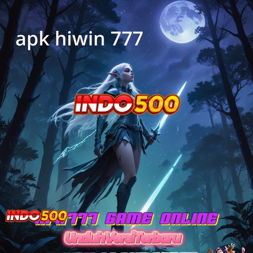 APK HIWIN 777 ⚌ Identifikasilah Tempat Berkegiatan dan Untung