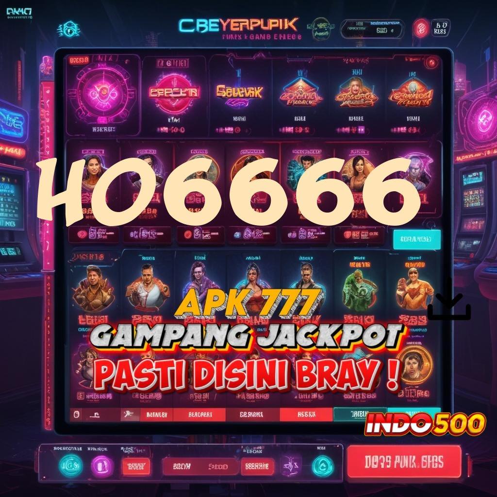 HO6666 sumber berkelanjutan dengan event spesial depo