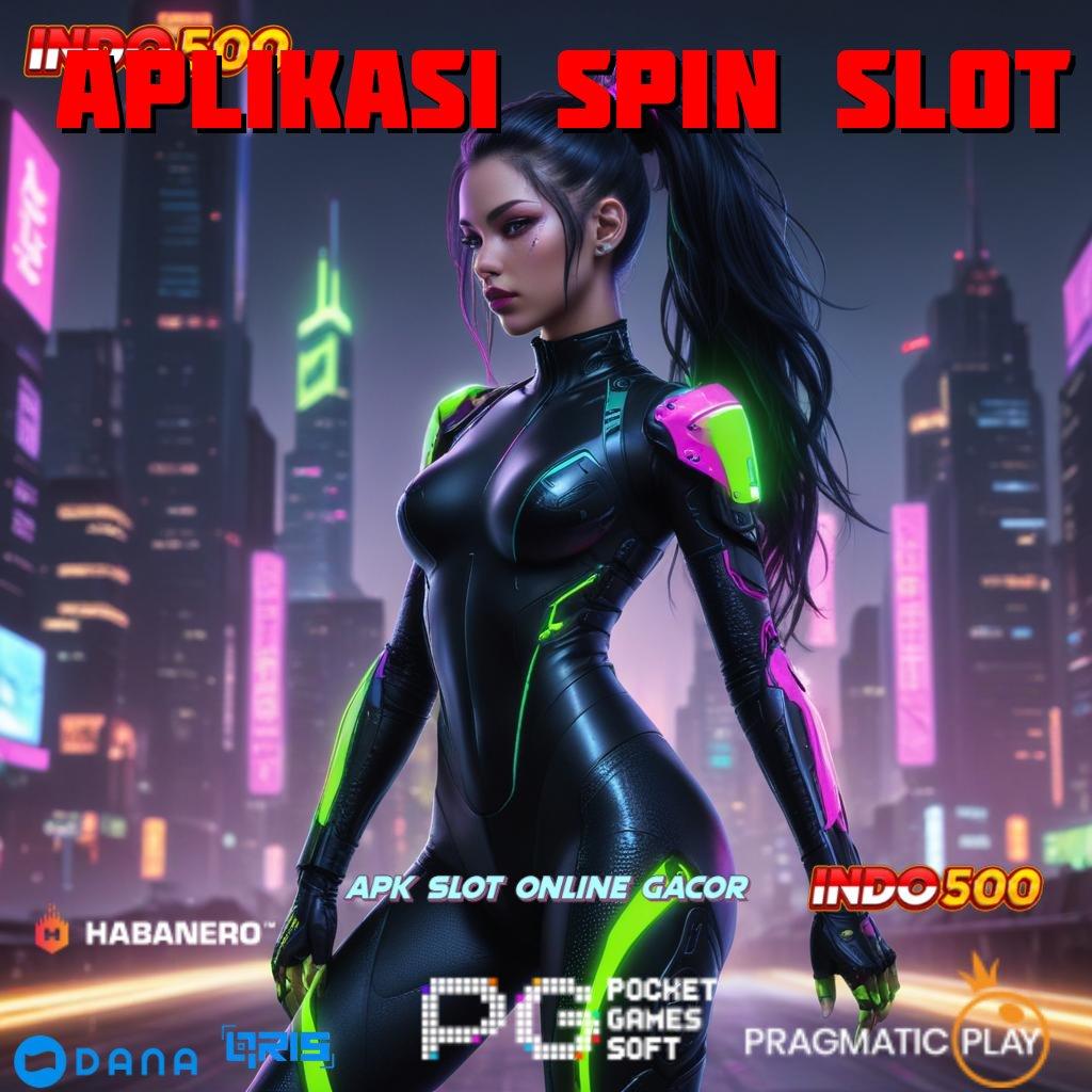 APLIKASI SPIN SLOT 🥇 Garansi Untung Tanpa Kerugian Modal Minimal