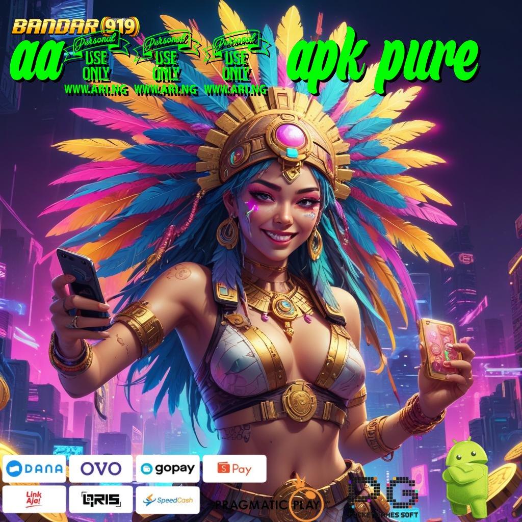 AA666 APK PURE > apk slot tanpa pengisian dana