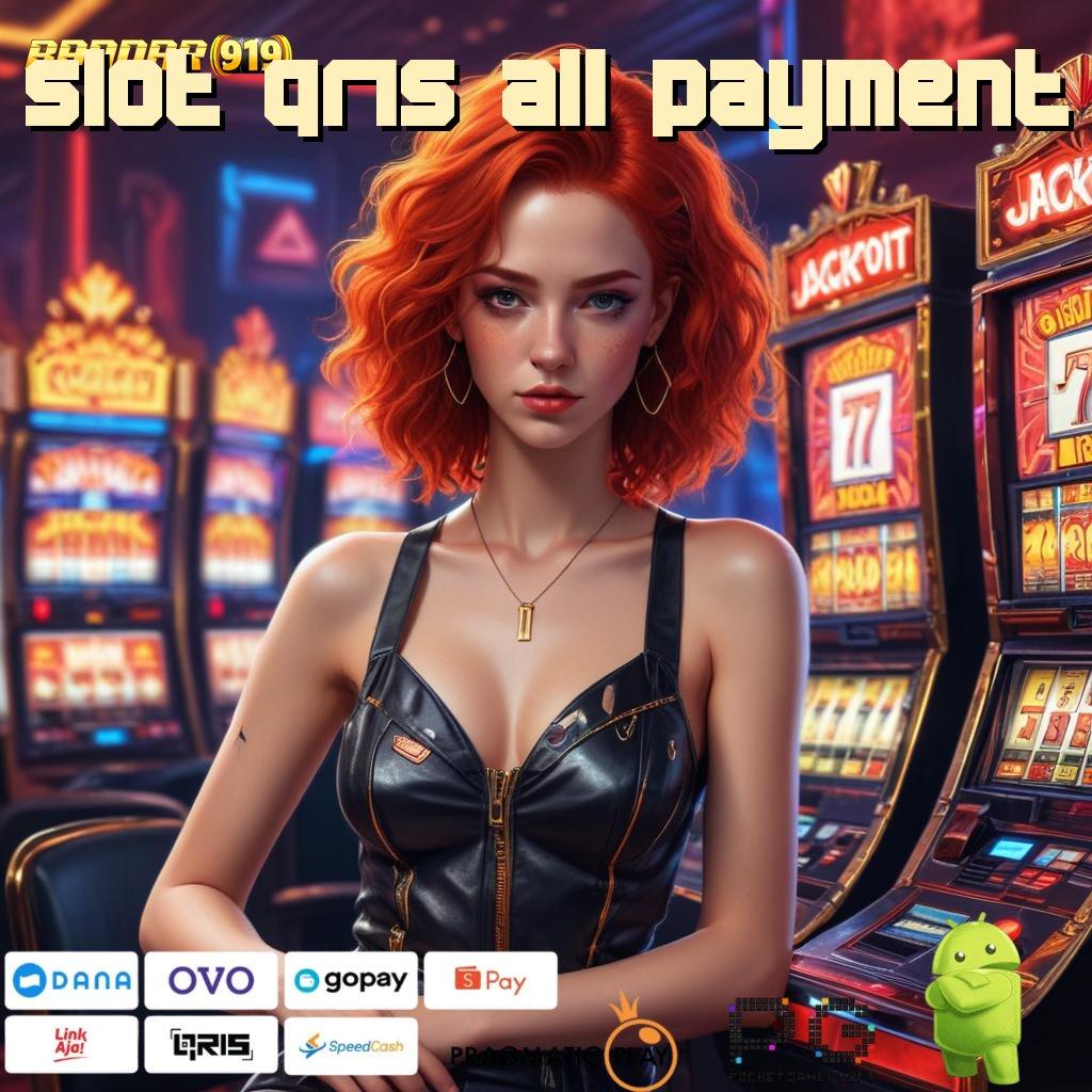 SLOT QRIS ALL PAYMENT , Memulai Puncak Kemenangan Dibayar E Wallet Pintu Rezeki Slot Super