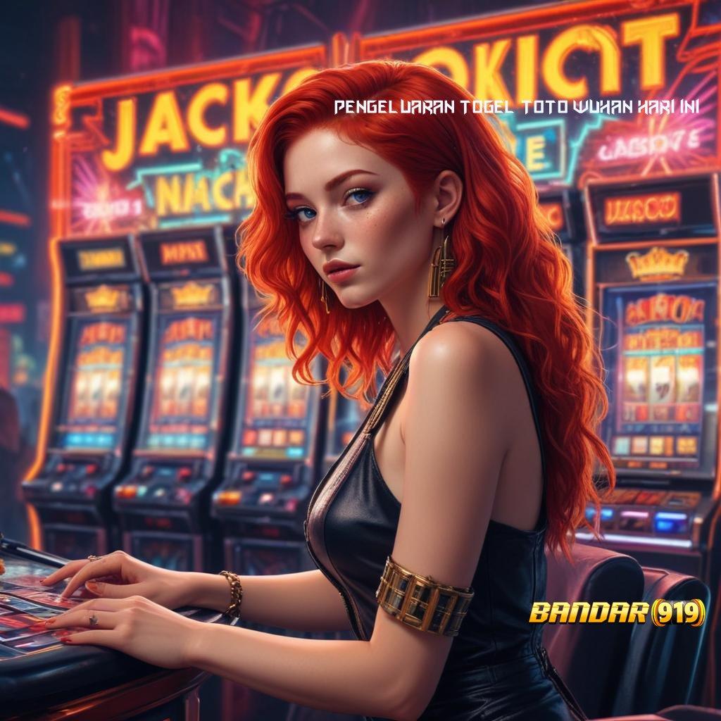 PENGELUARAN TOGEL TOTO WUHAN HARI INI ➜ Gacor Nonstop Dapatkan Apk Slot Maxwin untuk iOS & Android