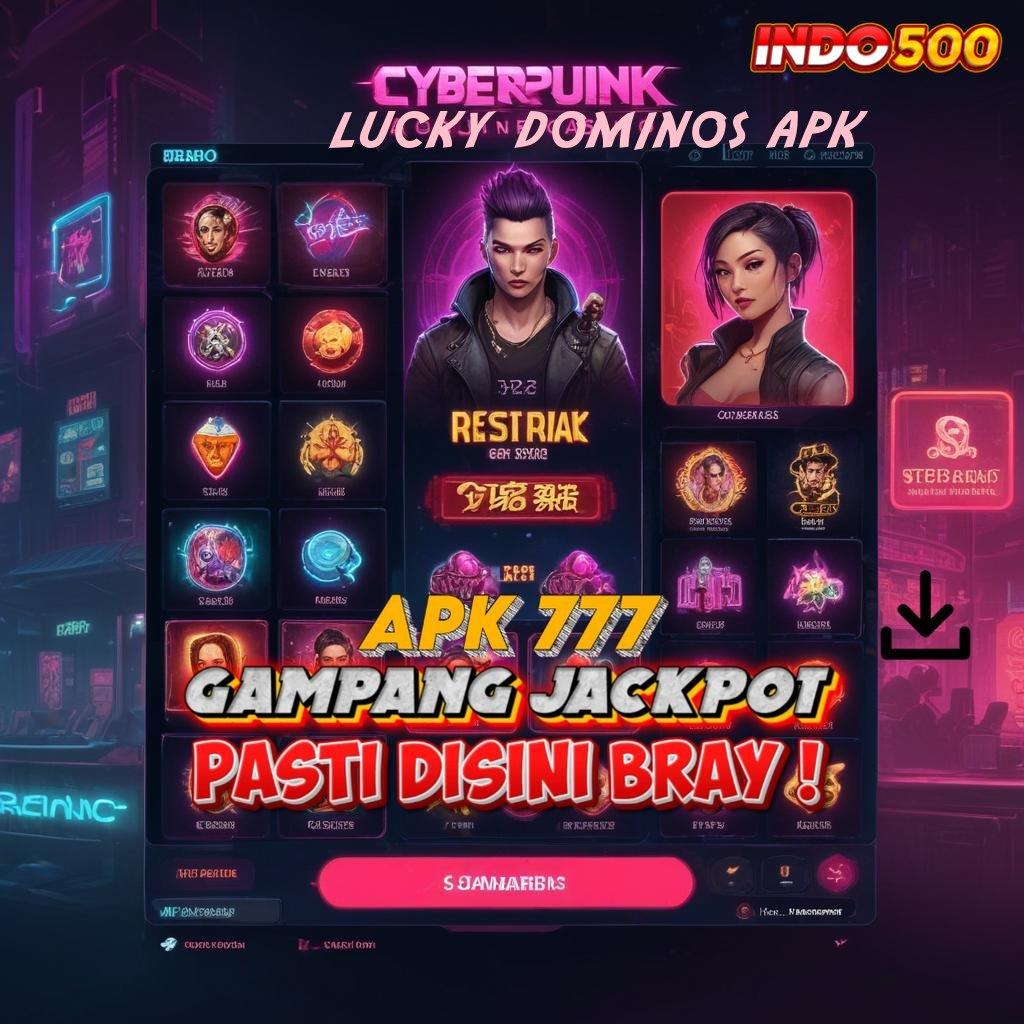 LUCKY DOMINOS APK Varian Terbaru Cheat Slot Apk Versi Baru